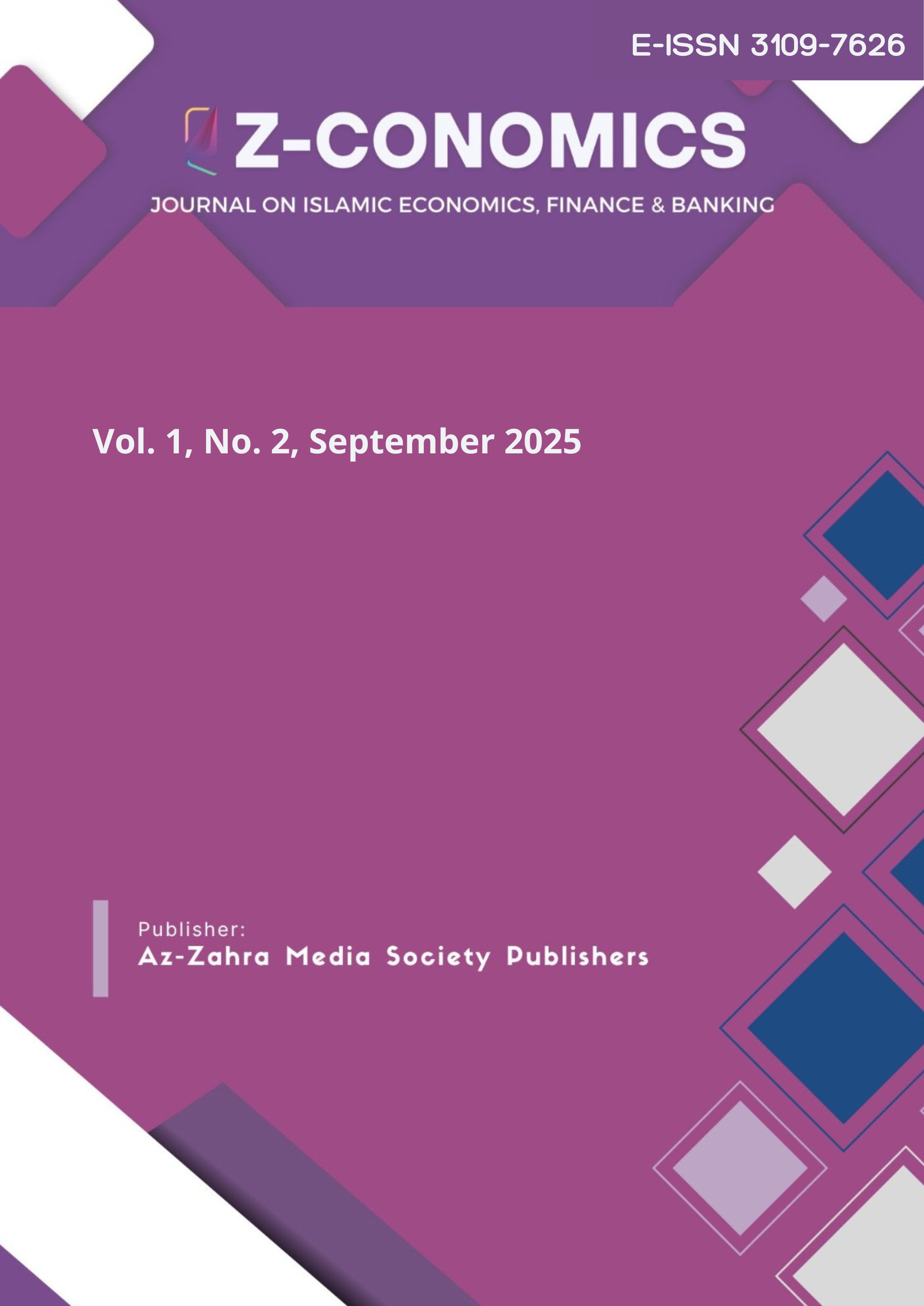 					View Vol. 1 No. 2 (2025): Journal on Islamic Economics, Finance & Banking [Z-CONOMICS]
				
