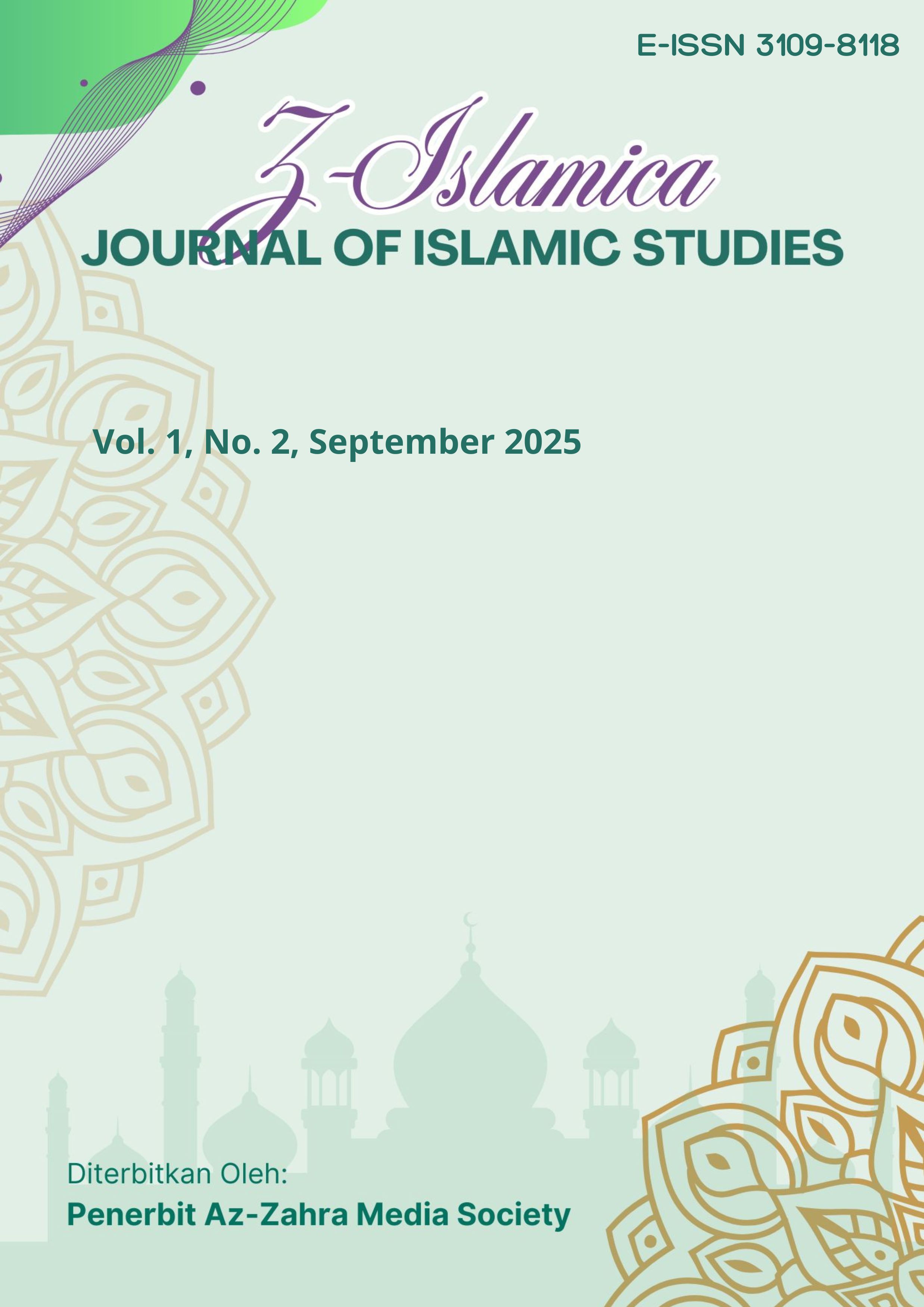 					View Vol. 1 No. 2 (2025): Journal of Islamic Studies (Z-ISLAMICA)
				